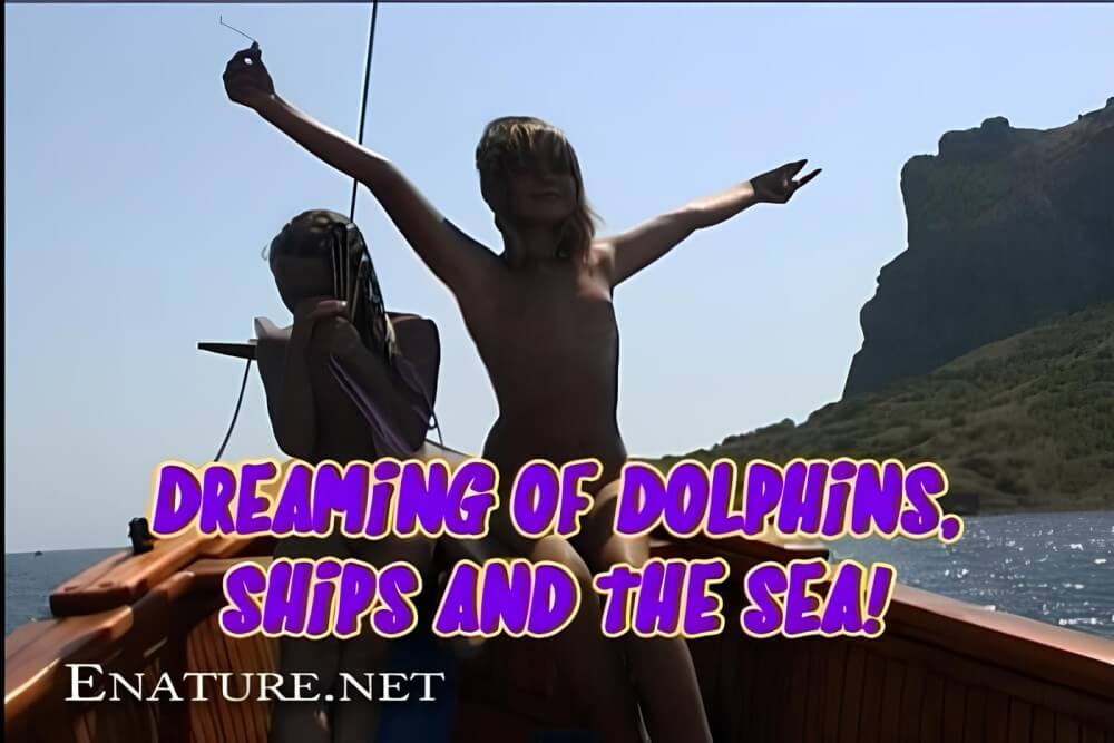 Enature - Dreaming of Dolphins, Ships and The Sea - A love for the sun and fresh air are important values for naturists