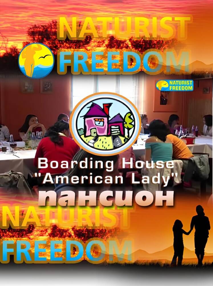 Naturist Freedom: Boarding House American Lady - Ideological naturists: exclusive materials