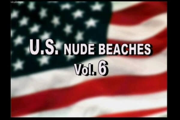 U.S. nude beaches vol 6 - Naturism as the meaning of life